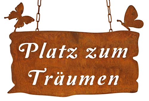 Schild Spruchtafel rostiges Gartenschild Edelrost Rost zum hängen Gartendeko (Platz zum Träumen)