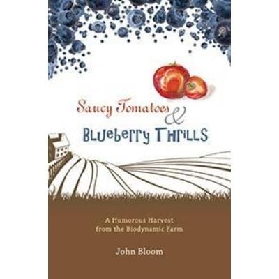 [(Saucy Tomatoes & Blueberry Thrills
