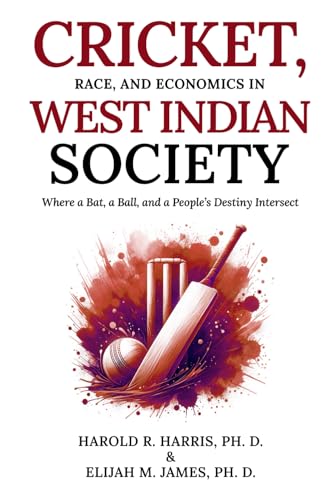 Cricket, Race, and Economics in West Indian Society