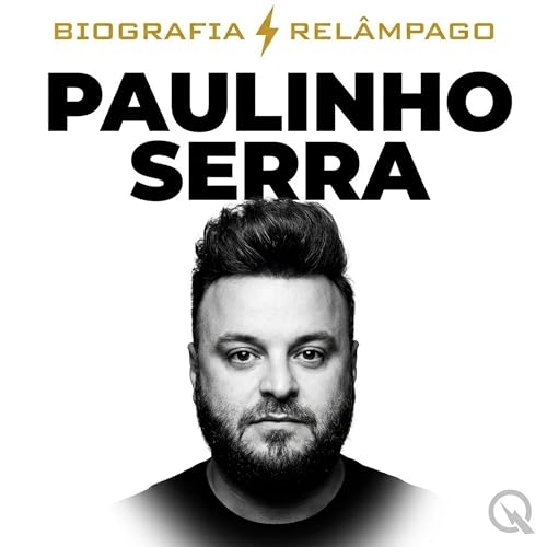『Paulinho Serra Biografia Rel&acirc;mpago &mdash; O Humor Como Institui&ccedil;&atilde;o』のカバーアート