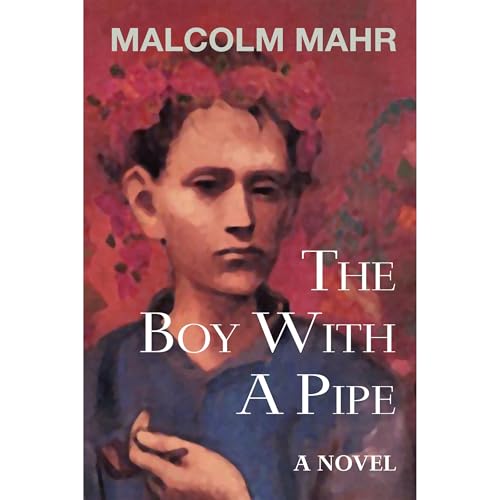 The Boy with a Pipe Audiolibro Por Malcolm Mahr arte de portada