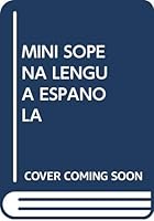 Mini Sopena: Diccionario Ilustrado De La Lengua Española: Con Datos Y Notas Ampliatorias De Carácter General 8430300635 Book Cover