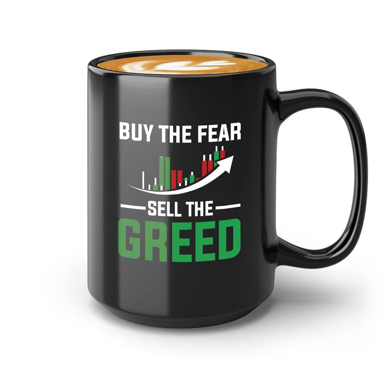 Flairy Land Stock trader Coffee Mug 15oz Black - Buy the fear sell the greed - Businessman Financial Advisor Day Trading Stock Market Dividends