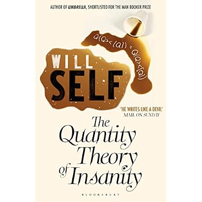 The Quantity Theory of Insanity