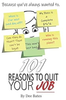 Paperback 101 Reasons to Quit Your Job: Extended Edition Book