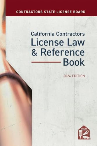 California Contractors License Law & Reference Book 2026 Edition [LATEST EDITION]