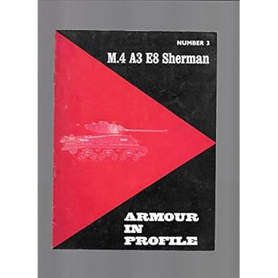 Armour in Profile No. 3: M.4 A3 E8 Sherman