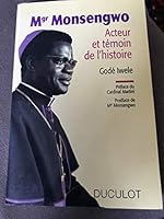 Mgr. Monsengwo: Acteur Et Témoin De L'histoire 2801110906 Book Cover
