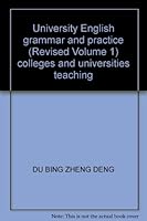 University English grammar and practice (Revised Volume 1) colleges and universities teaching 7810461699 Book Cover