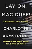 Lay On, Mac Duff! (The MacDougal Duff Mysteries Book 1)