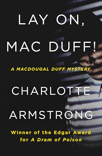 Lay On, Mac Duff!