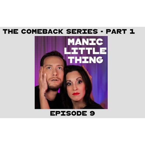 #9 The Comeback Series - Part 1