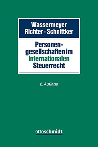 Personengesellschaften im Internationalen Steuerrecht Personengesellschaften im Internationalen Steuerrecht