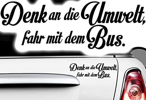 1x Autoaufkleber Denk an die Umwelt fahr mit dem Bus 20 x 6cm in 59 Farben inklusive Chrom Aufkleber Auto, Lapto Motorrad, Sticker Decal Fahrrad, Racing JDM Tuning OEM Decal Stickerbomb Bombing Fun 1x Autoaufkleber Denk an die Umwelt fahr mit dem Bus 20 x 6cm in 59 Farben inklusive Chrom Aufkleber Auto, Lapto Motorrad, Sticker Decal Fahrrad, Racing JDM Tuning OEM Decal Stickerbomb Bombing Fun