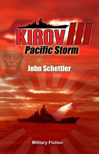 Kirov III-Pacific Storm (Kirov Series Book 3)