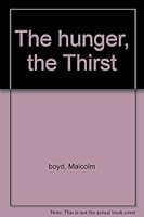The Hunger, the Thirst: The Questions of Students and Young Adults B000GRMDYS Book Cover