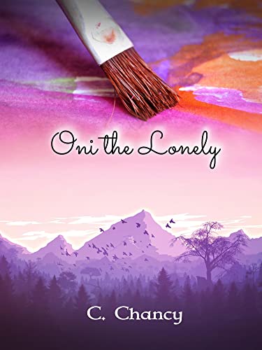 Oni the Lonely by [C. Chancy]