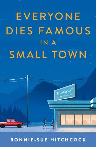 Buy Everyone Dies Famous in a Small Town — BookShops.in