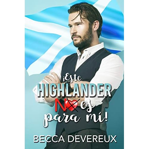 ¡Este highlander no es para mí!