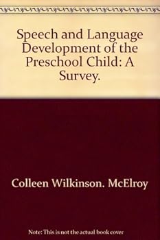Loose Leaf Speech and language development of the preschool child;: A survey Book
