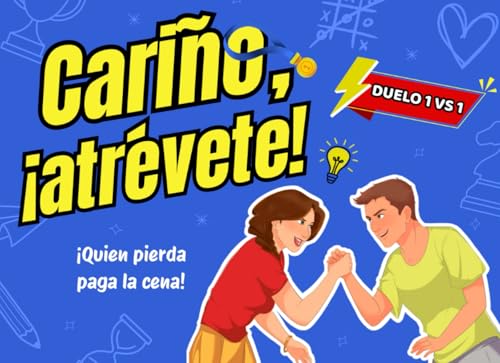 Cariño, ¡atrévete!: El libro de retos uno contra uno en pareja. Perfecto para divertirse juntos y decir adiós al aburrimiento.