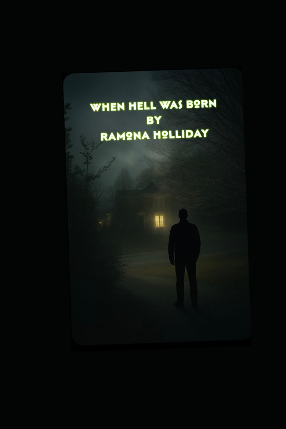 When Hell Was Born