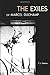 The Exiles of Marcel Duchamp (The MIT Press)