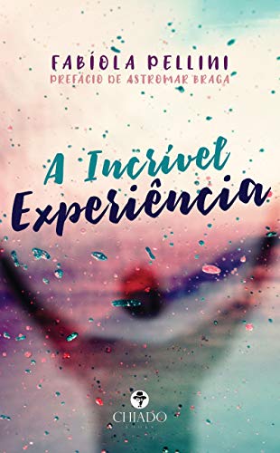 A incrível experiência: