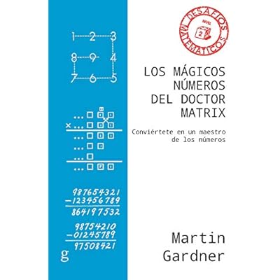 Los m&aacute;gicos n&uacute;meros del Doctor Matrix