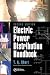 Electric Power Distribution Handbook, Second Edition