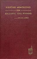 Scripture Memorizing for Successful Soul Winning B0043AWP7Y Book Cover