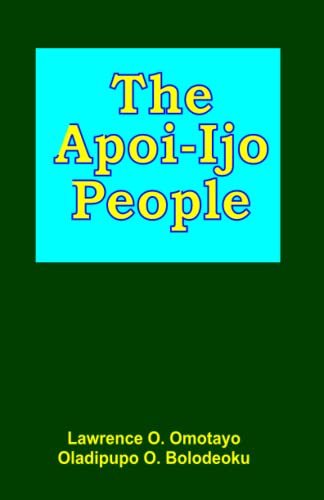 The Apoi-Ijo People