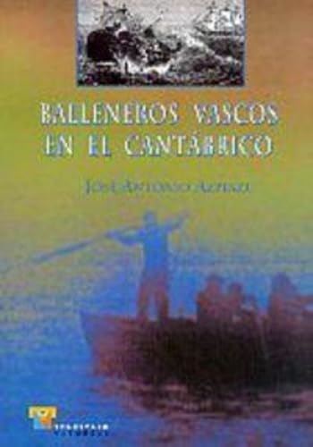 Balleneros vascos en el Cantábrico: 14 (Estudios)