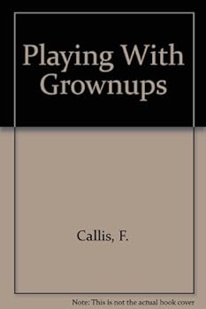 Paperback Playing With Grownups Book