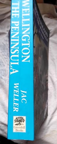 Wellington in the Peninsula (Greenhill Military Paperbacks)