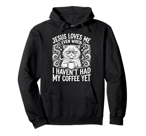 Funny Jesus Loves Me Coffee Cat Christian Humor Pullover Hoodie