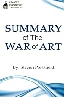 Summary of the War of Art by Steven Pressfield 1533436584 Book Cover