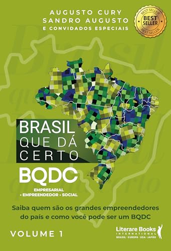 Brasil que dá certo: BQDC empresarial, empreendedor, social