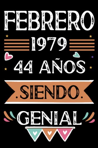CUADERNO, Febrero 1979, 44 Años Siendo Genial: Libro de visitas, cuaderno, 110 páginas de felicitaciones, idea de regalo, regalo Para la esposa, novia, mujer, La madre