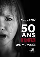 50 ans d'enfer - Une vie volée 2383261750 Book Cover