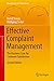 Effective Complaint Management: The Business Case for Customer Satisfaction (Management for Professionals)
