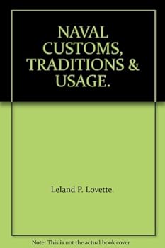 Hardcover NAVAL CUSTOMS, TRADITIONS & USAGE. Book