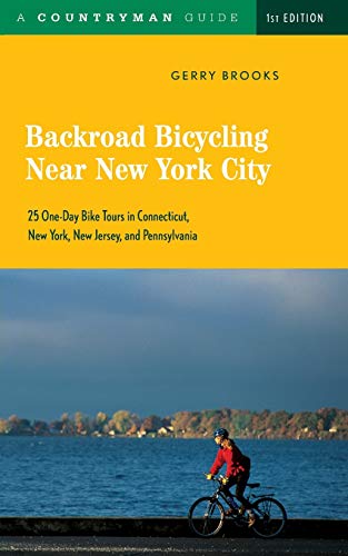 Backroad Bicycling Near New York City: 25 One-Day Bike Tours