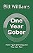 One Year Sober: How I Quit Drinking and You Can Too