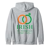 Irish by Marriage St. Patrick's Day Hochzeitsfeier Kapuzenjacke