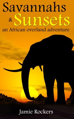 Savannahs & Sunsets: An African Overland Adventure