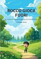 Rocco Gioca Fuori (Rocco Plays Outside) B0CVRSC47K Book Cover