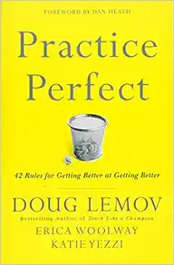 Practice Perfect: 42 Rules for Getting Better at Getting Better book cover
