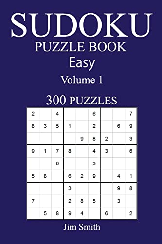 300 Easy Sudoku Puzzle Book: Volume 1