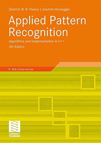 Applied Pattern Recognition: Algorithms and Implementation in C view 2